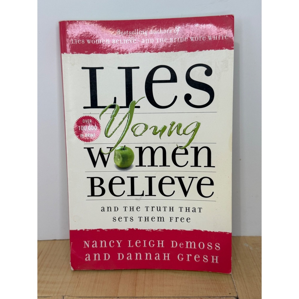 Lies Young Women Believe Nancy Leigh DeMoss Dannah Gresh Christian Youth Book